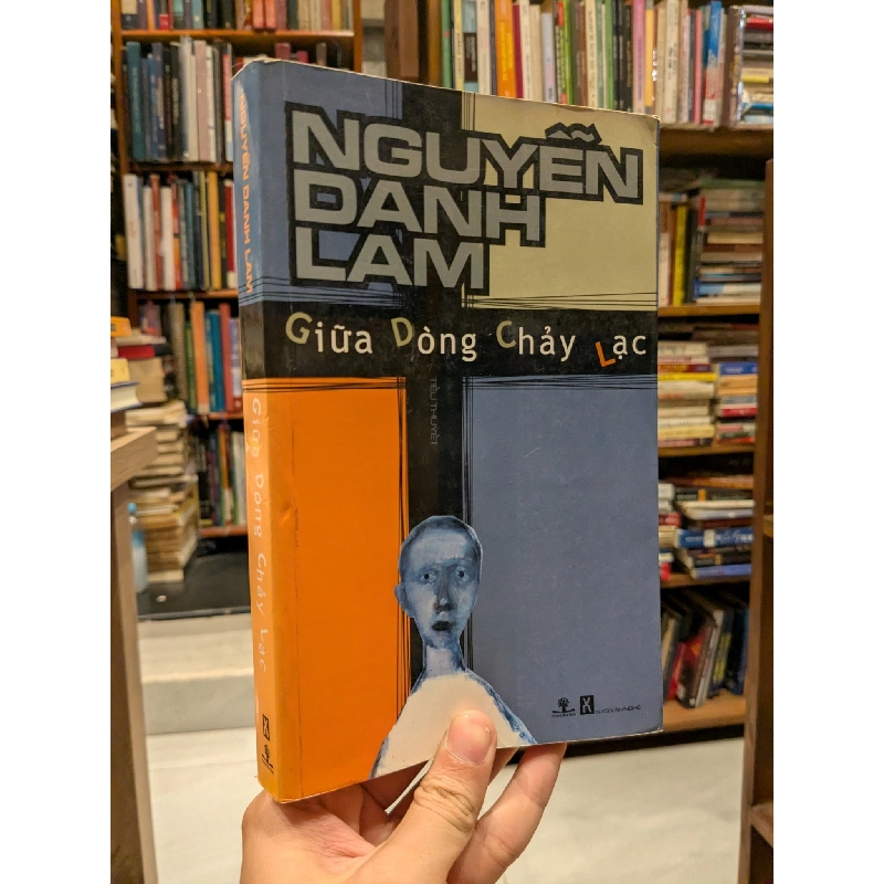 Giữa dòng chảy lạc - Nguyễn Danh Lam 1022062