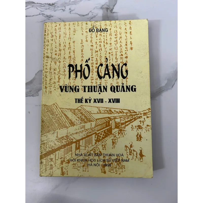 Phố cảng vùng Thuận Quảng (thế kỷ XVII–XVIII) 745741