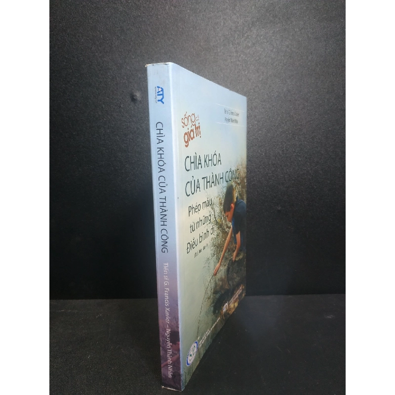 Chìa khóa của thành công - Tiến sĩ G.francis xavier 2017 mới 80% vẽ HCM1007 911773