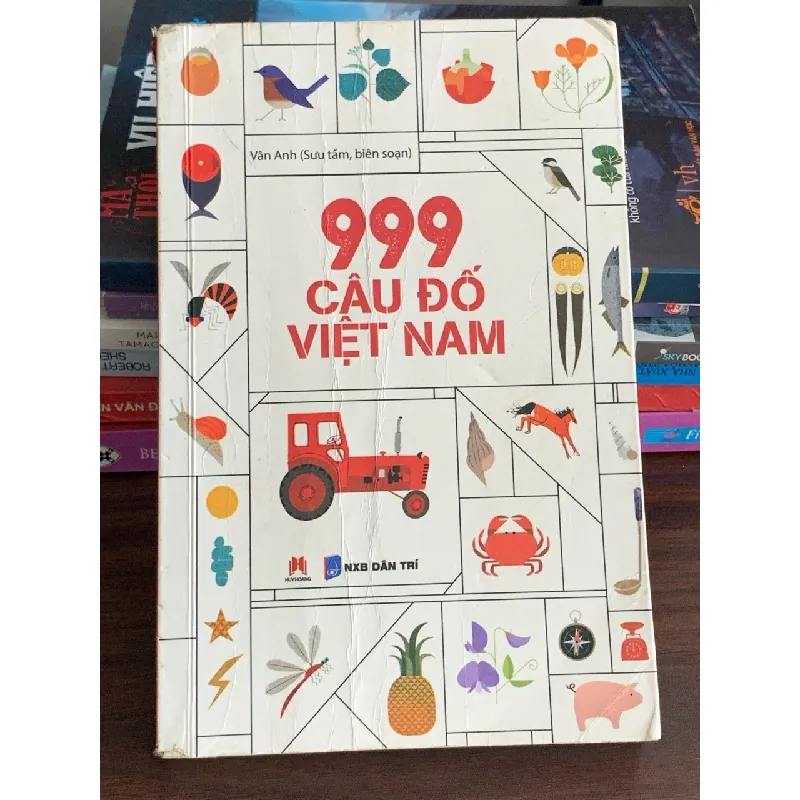 999 câu đố Việt Nam – Văn Anh (sưu tầm, biên soạn) 560723