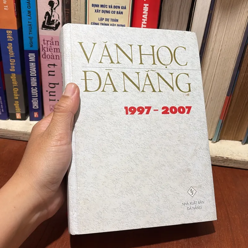 [Chữ Ký Tác Giả] - II Văn Học: Văn Học Đà Nẵng (1997 - 2007) - 2008 760983