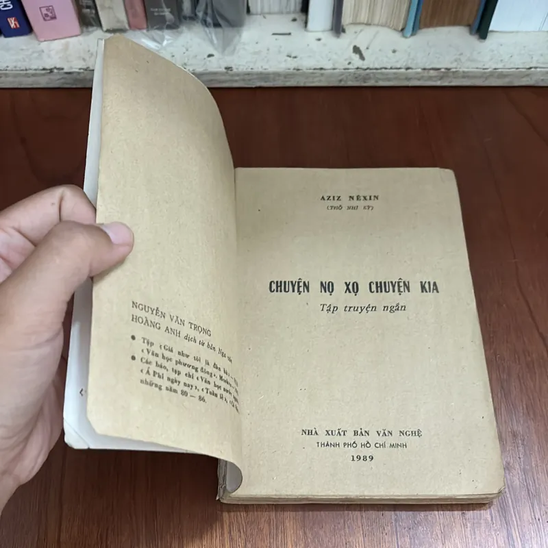 II Văn Học Nước Ngoài: Chuyện Nọ Xọ Chuyện Kia - AZIZ NÊXIN - 1989 599486