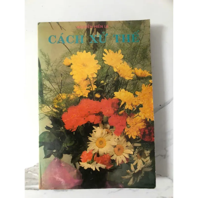 Cách Xử Thế - Nguyễn Hiến Lê 998517