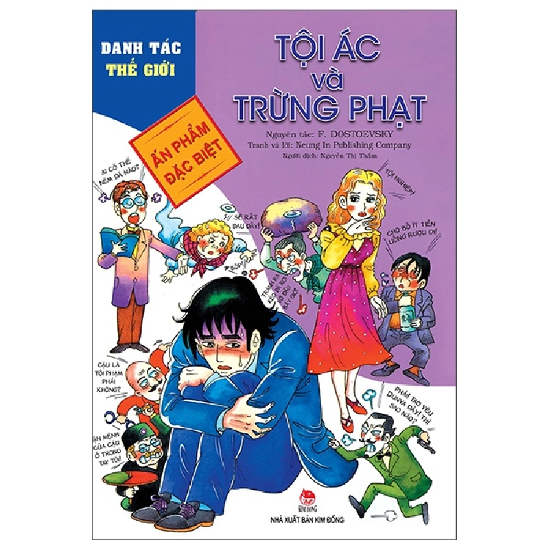 Danh Tác Thế Giới - Tội Ác Và Trừng Phạt - Neung In Publishing Company, F. Dostoevsky (Mới 100%) Truyện thiếu nhi, NXB Kim Đồng - SÁCH ĐẠI HỌC 480340