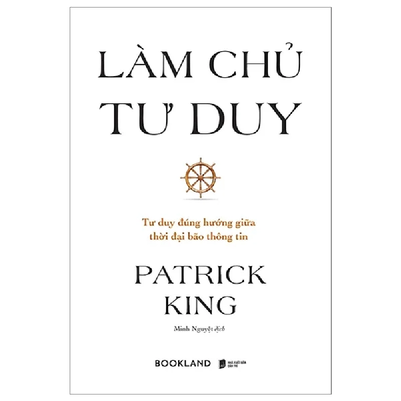 Làm Chủ Tư Duy - Patrick King 282068