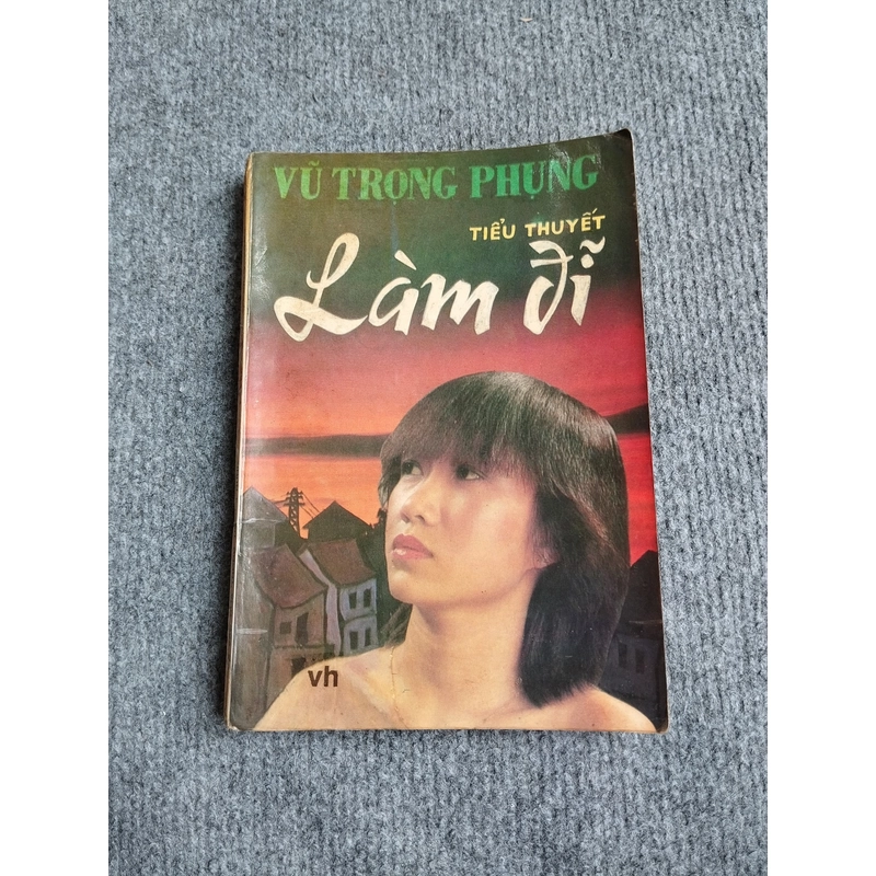 LÀM ĐĨ - VŨ TRỌNG PHỤNG 540678