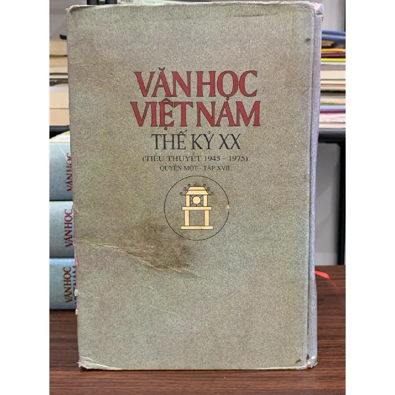 Văn học Việt Nam thế kỷ XX - Tiểu thuyết 1975-2000 - Quyển một - Tập XVII 591658