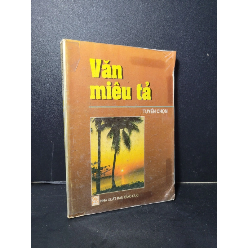 [Phiên Chợ Sách Cũ] Văn miêu tả tuyển chọn 2003 - Nhiều tác giả 0506 466896