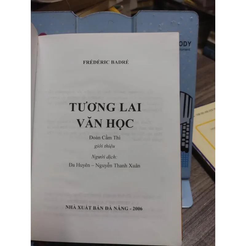 Sách: Tương Lai Văn Học - Tác giả: Frederic Badre (A3) 598402