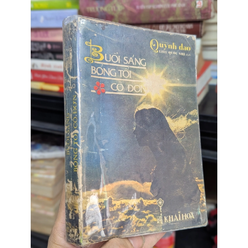 BUỔI SÁNG BÓNG TỐI VÀ CÔ ĐƠN - QUỲNH DAO ( BẢN DỊCH LIÊU QUỐC NHĨ ) 223820