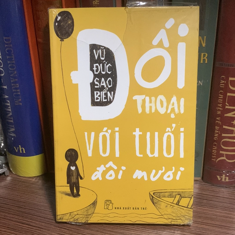 Đối Thoại Với Tuổi Đôi Mươi- Vũ Đức Sao Biển 303884