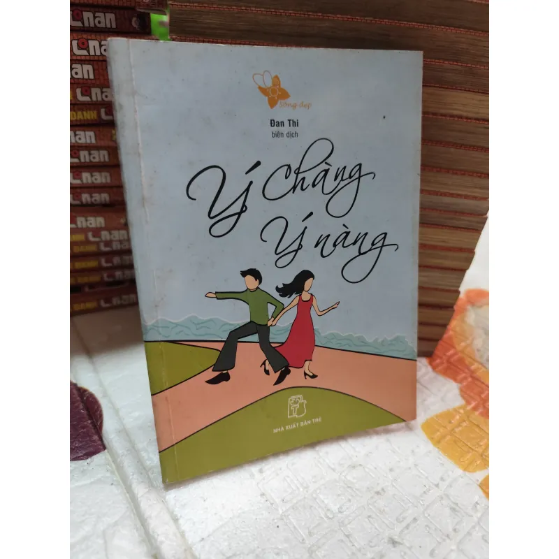 CHÀNG Ý NÀNG – ĐAN THI (BIÊN DỊCH) - k4 1019062