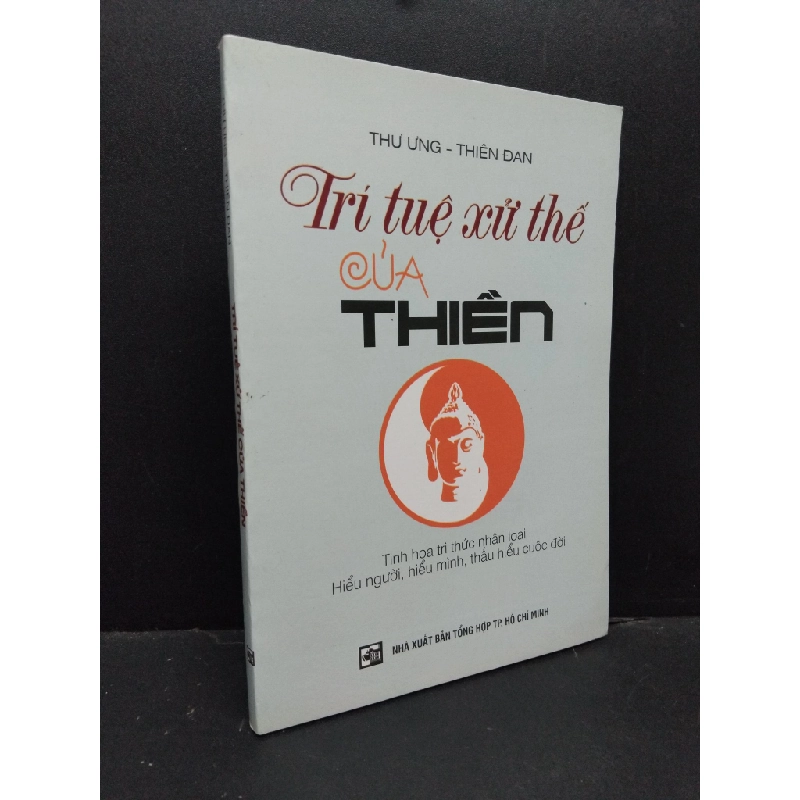 Trí tuệ xử thế của thiền mới 90% bẩn bìa, ố nhẹ, tróc gáy nhẹ 2011 HCM2410 Thư Ưng, Thiên Đan TÂM LINH - TÔN GIÁO - THIỀN Oreka-Blogmeo 308021