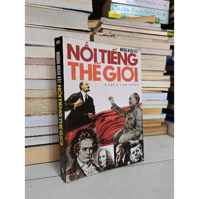 Những nhân vật nổi tiếng thế giới - Hoàng Văn Tuấn 972128