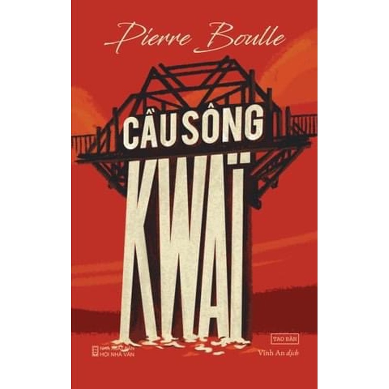 Cầu sông Kwai - Pierre Boulle 196348