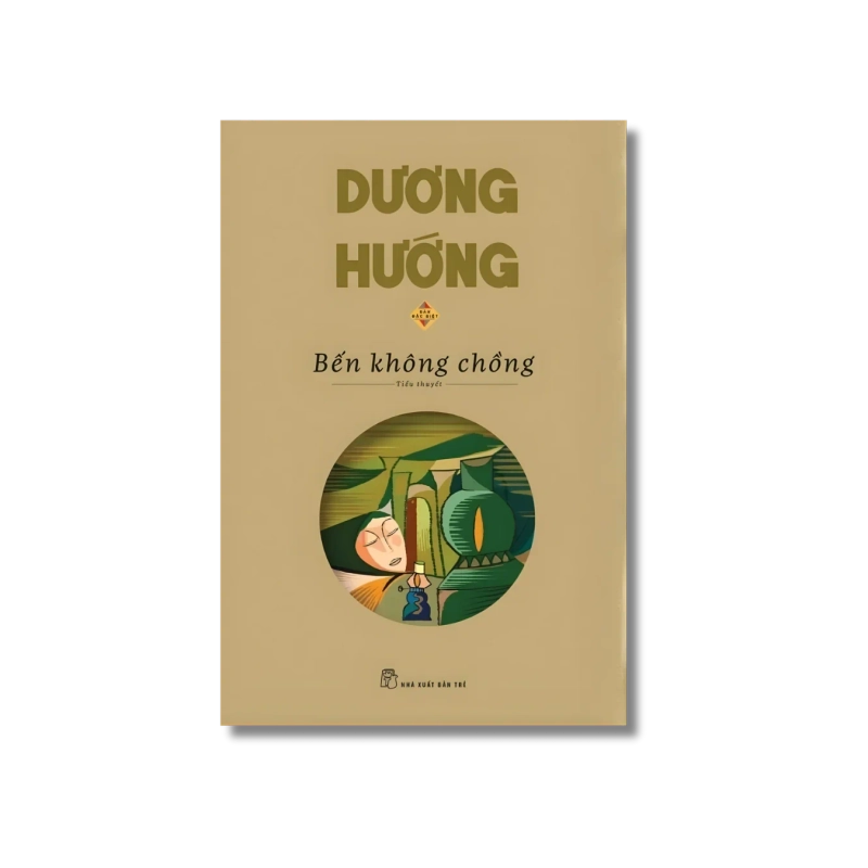 Bến không chồng (Bản đặc biệt) - Dương Hướng 721846
