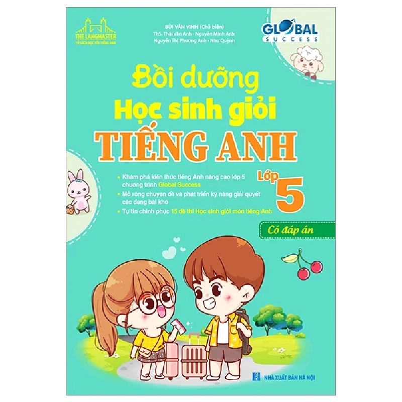 Global Success - Bồi Dưỡng Học Sinh Giỏi Tiếng Anh Lớp 5 (Có Đáp Án) - Nhiều Tác Giả ASB.PO Oreka Blogmeo 230225 389372