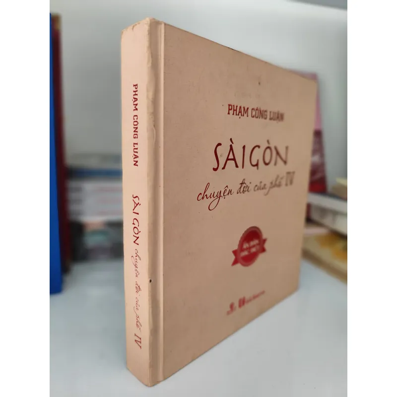 Sài Gòn chuyện đời của phố 4 ( bìa cứng)  603530