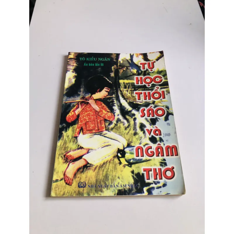 TỰ HỌC THỔI SÁO VÀ NGÂM THƠ 777975