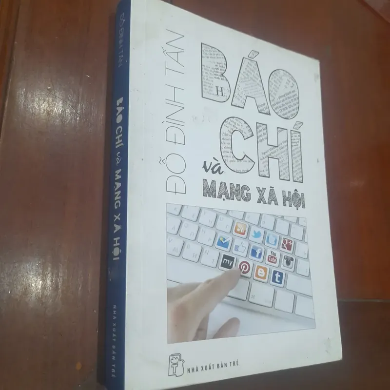 Đỗ Đình Tân - BÁO CHÍ và MẠNG XÃ HỘI 562991