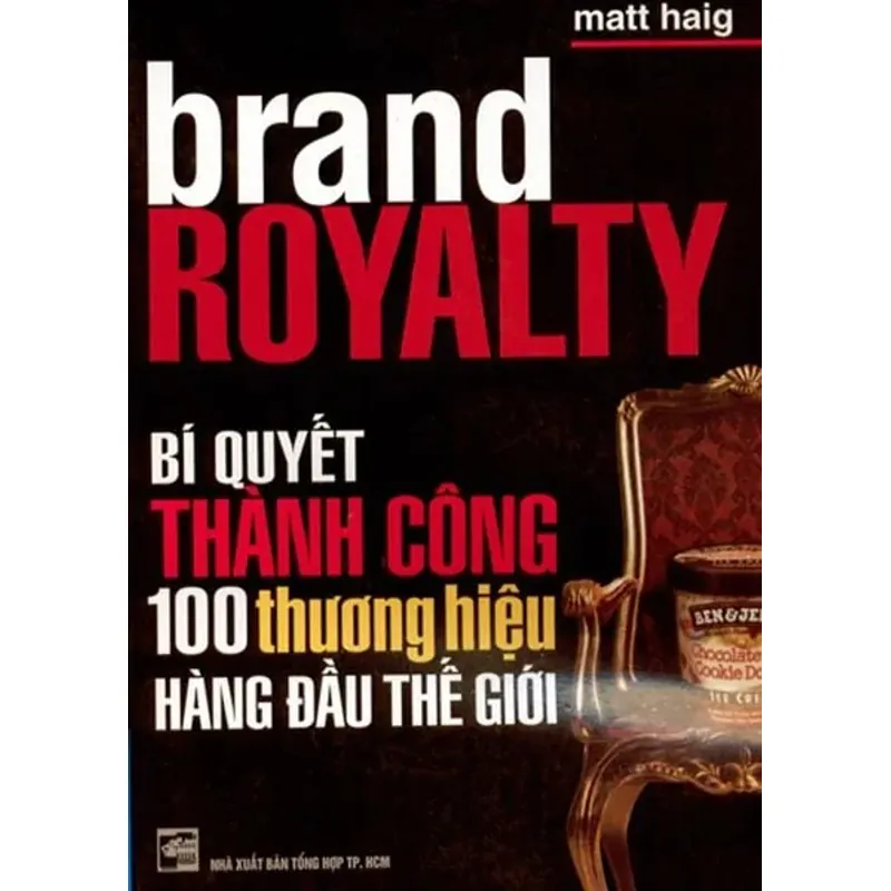 sách  Brand royalty bí quyết thành công 100 thương hiệu hàng đầu thế giới 565221