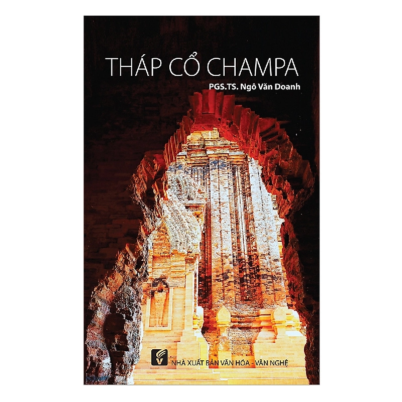 Tháp Cổ Champa - PGS. TS. Ngô Văn Doanh 359280