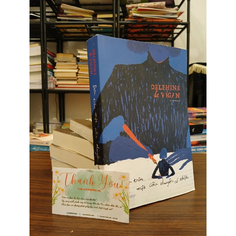 Dựa Trên Một Câu Chuyện Có Thật - Delphine de Vigan 792717