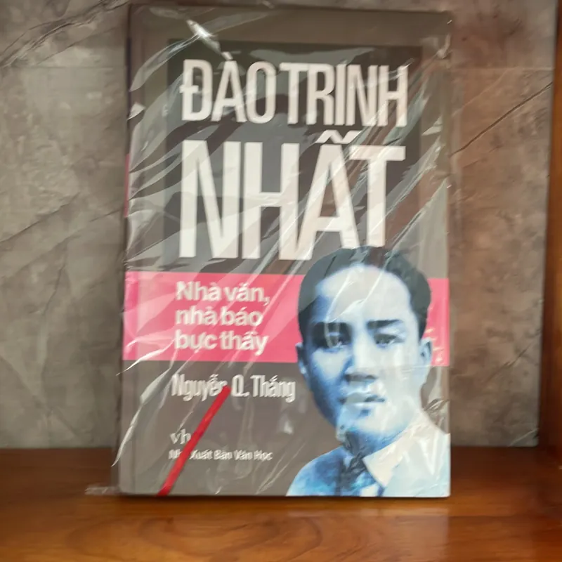Đào Trinh Nhất nhà văn nhà báo bực thầy Nguyễn Quang Thắng 604968