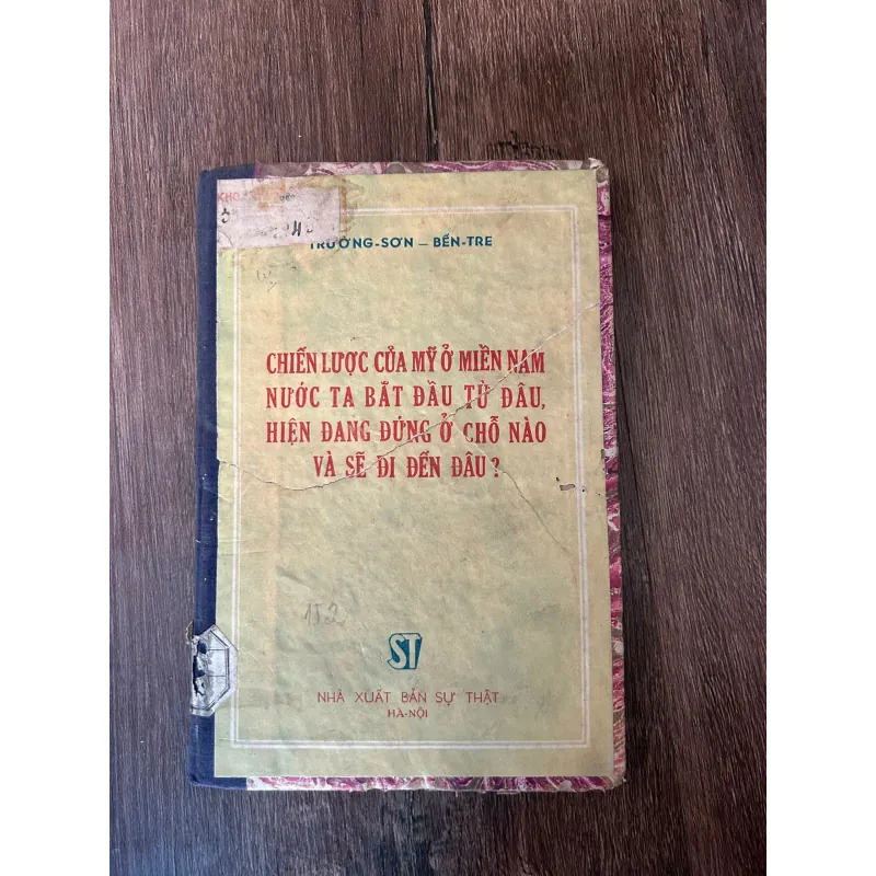 Chiến lược của Mỹ ở miền Nam nước ta bắt đầu từ đâu, hiện đang đứng ở chỗ nào, đi đến đâu? 709556