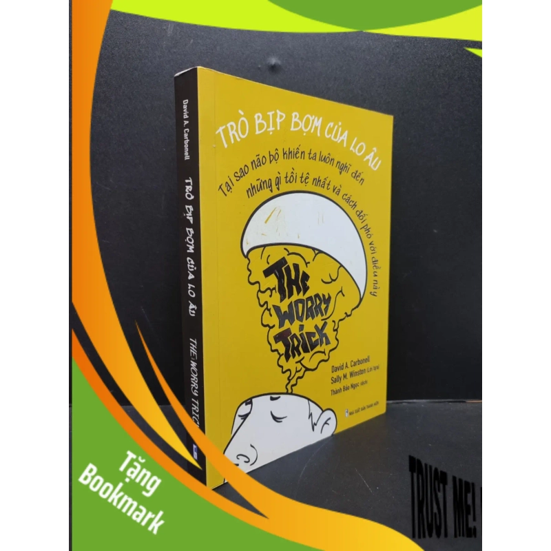 (TẶNG BOOKMARK) Trò Bịp Bợm Của Lo Âu mới 90% bẩn nhẹ 2020 RBK2606 David A. Carbonell VĂN HỌC 954611