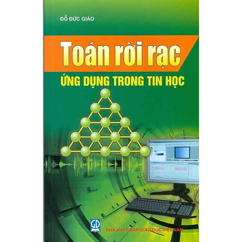 Toán Rời Rạc Ứng Dụng Trong Tin Học 454193