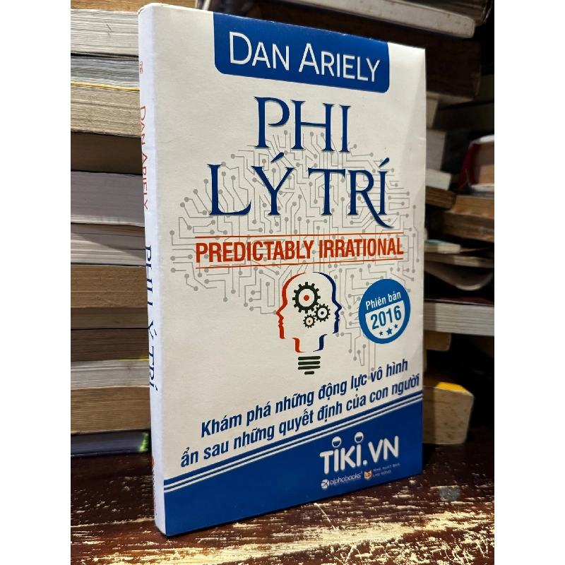 Phi Lý Trí - Dan Ariely 124942