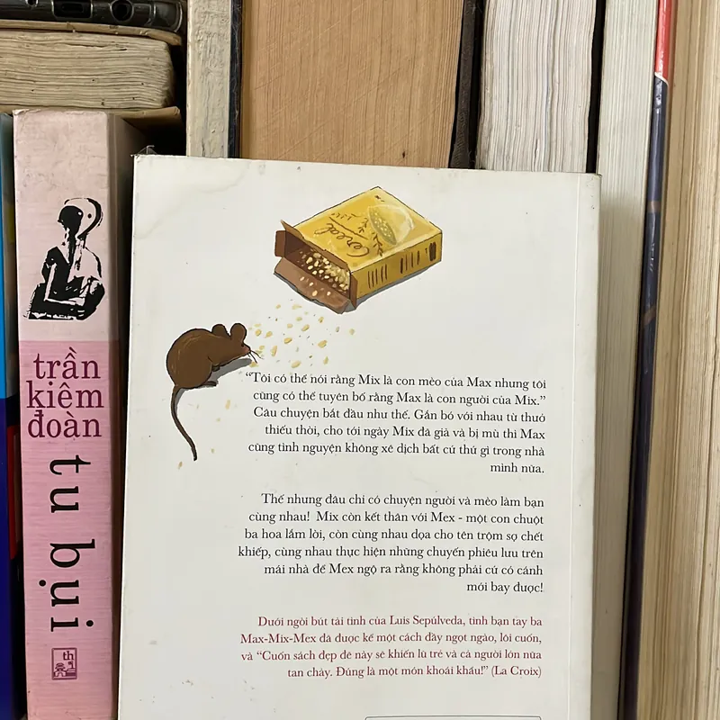 II Tựa sách: Chuyện Con Mèo Và Con Chuột Bạn Thân Của Nó - LUIS SEPÚLVEDA - 2017 569523