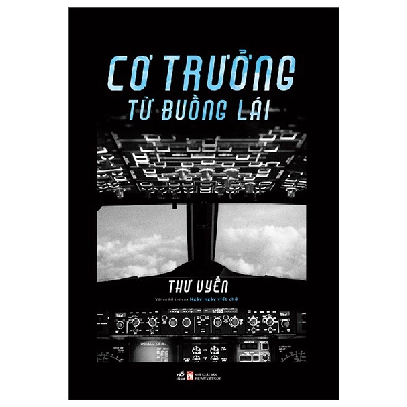 Cơ trưởng từ buồng lái - Thư Uyển 2022 New 100% HCM.PO 347516