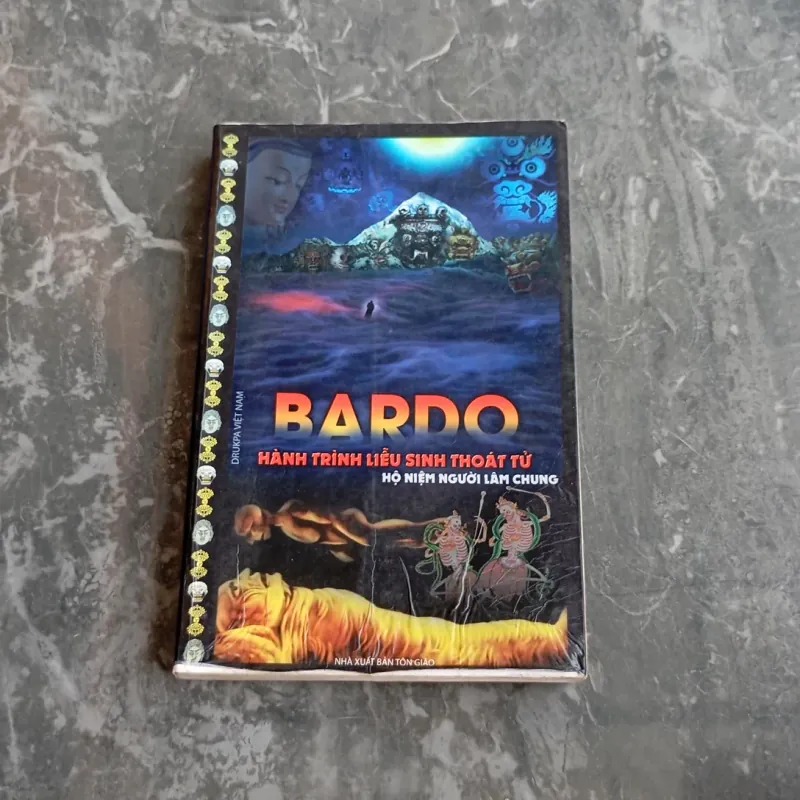 BARDO HÀNH TRÌNH LIỄU SINH THOÁT TỬ 786647