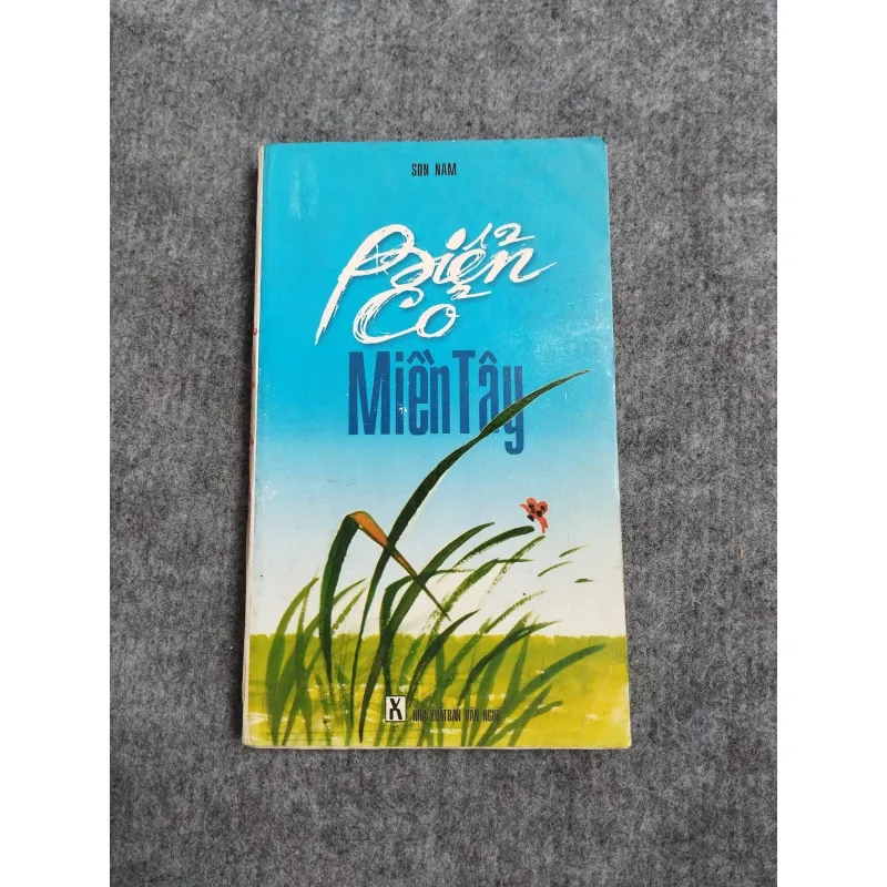 BIỂN CỎ MIỀN TÂY - SƠN NAM 567687