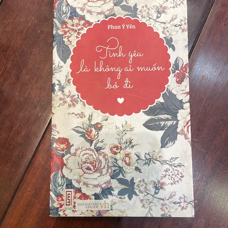 Tình yêu là không ai muốn bỏ đi - Phan Ý Yên  1037214