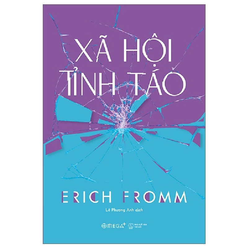 Xã Hội Tỉnh Táo - Erich Fromm 294144