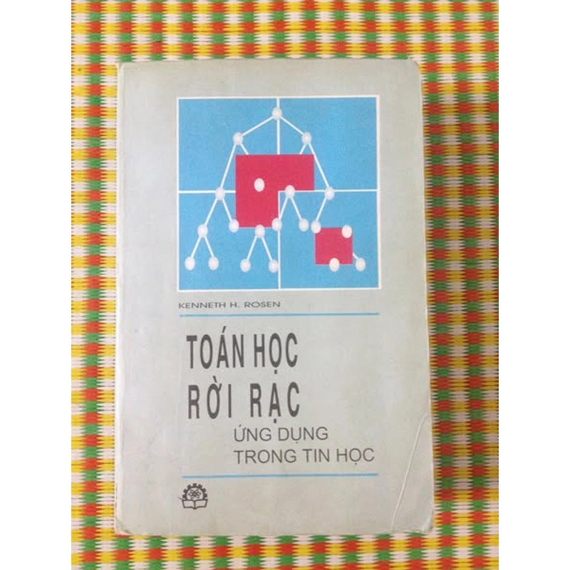 TOÁN RỜI RẠC ỨNG DỤNG TRONG TIN HỌC 462423