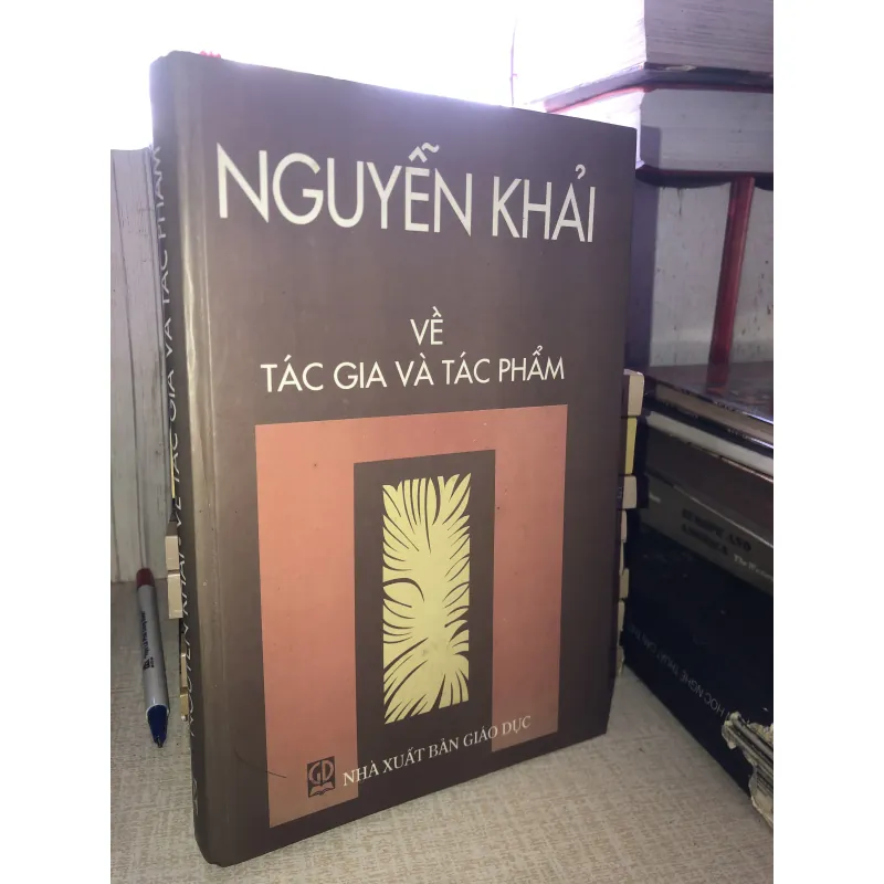 Nguyễn Khải về tác gia và tác phẩm  937320