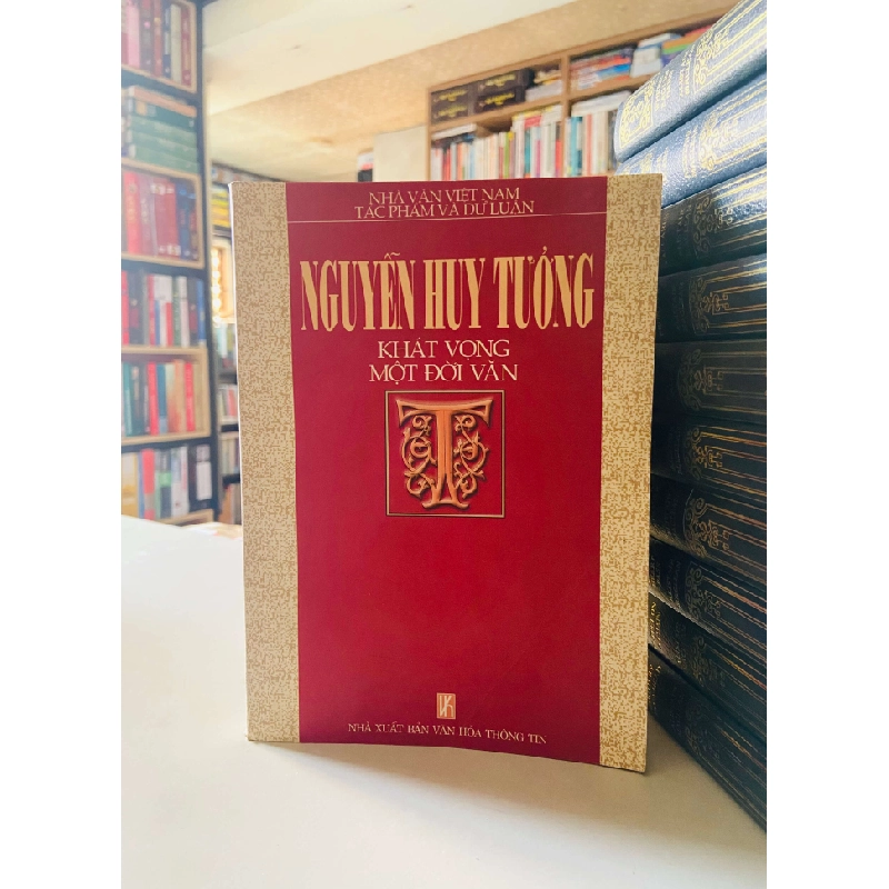 Khát vọng một đời văn - Nguyễn Huy Tưởng 527379