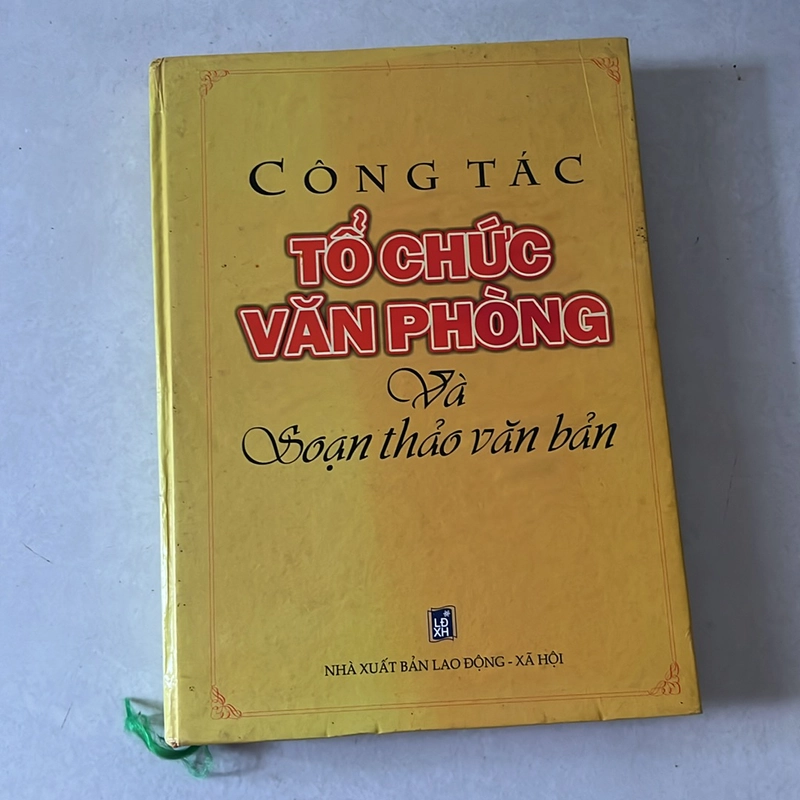 Công tác tổ chức văn phòng và soạn thảo văn bản 504317