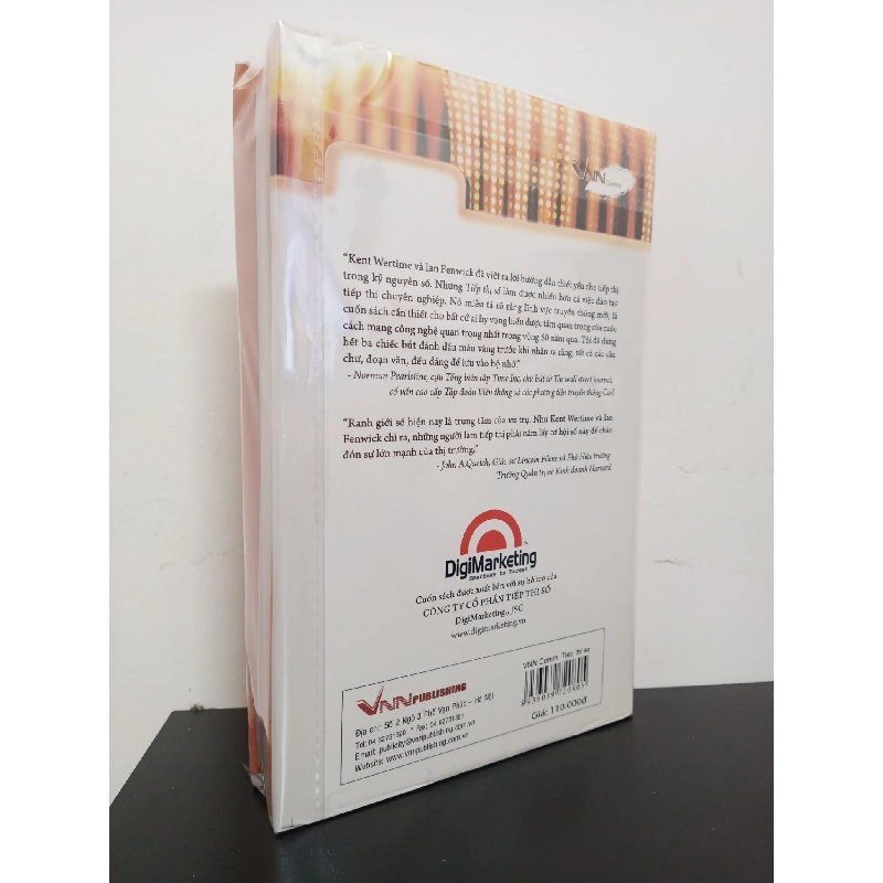 Tiếp Thị Số - Hướng Dẫn Thiết Yếu Cho Truyền Thông Mới & Digital Marketing (Bìa Cứng) - Kent Wertime, Ian Fenwick Mới 95% HCM.ASB2702 913106