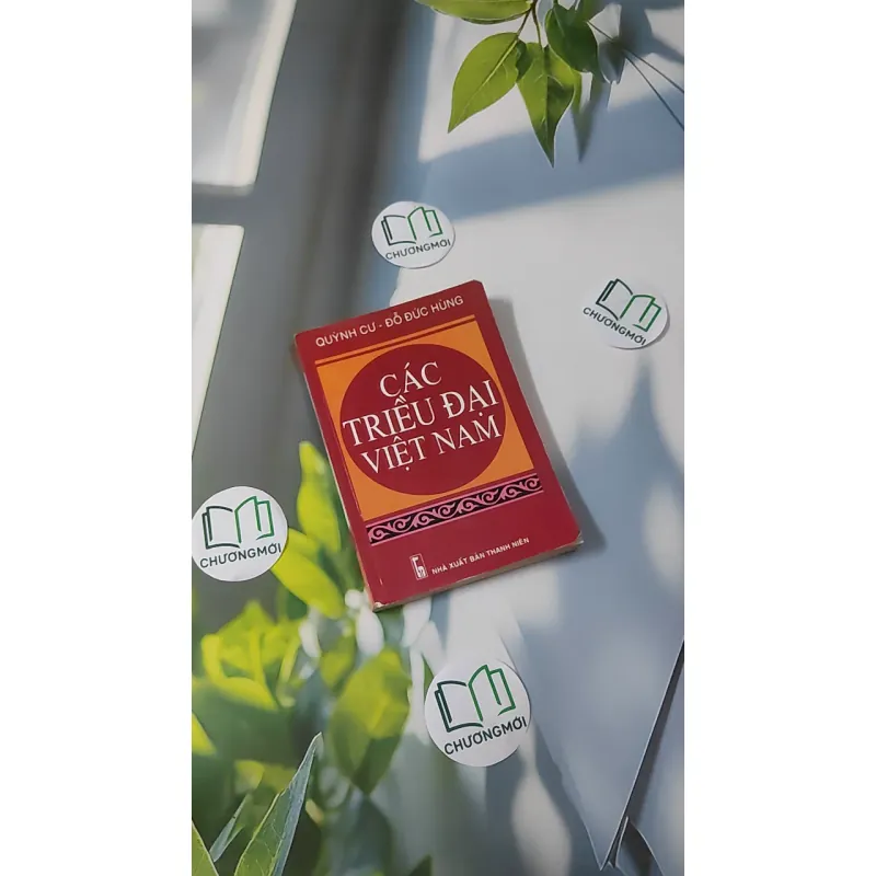 Các Triều Đại Việt Nam - Quỳnh Cư & Đỗ Đức Hùng 970270