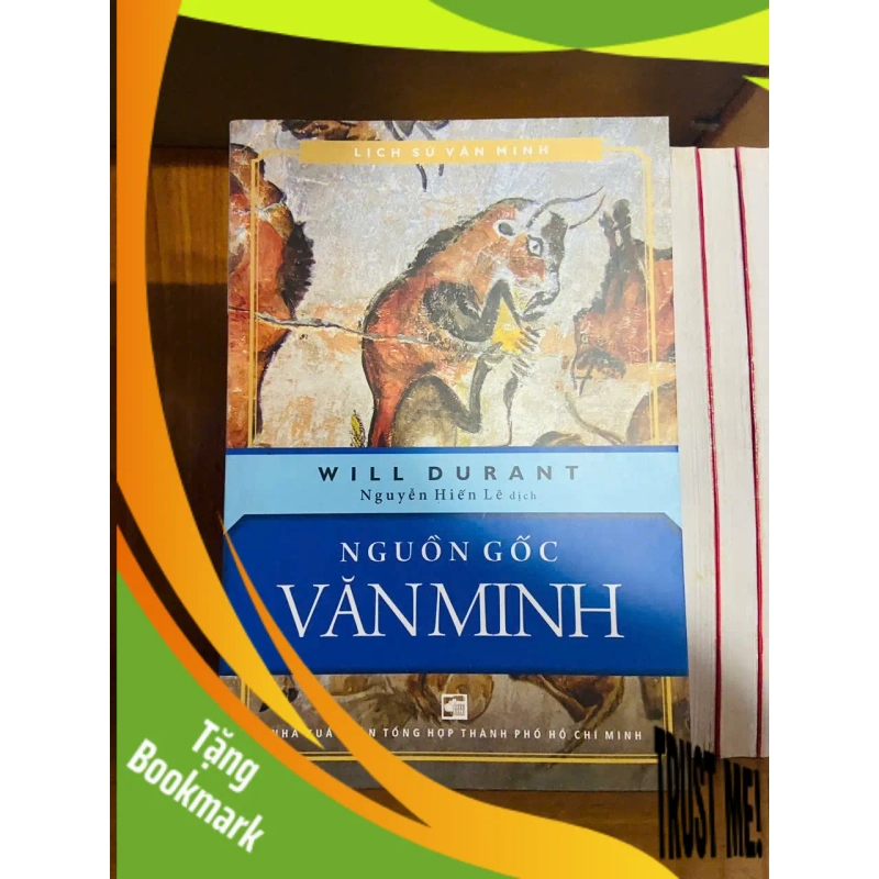(TẶNG BOOKMARK) Nguồn gốc Văn Minh / Will Durant LỊCH SỬ - CHÍNH TRỊ - TRIẾT HỌC RBK1301 949127
