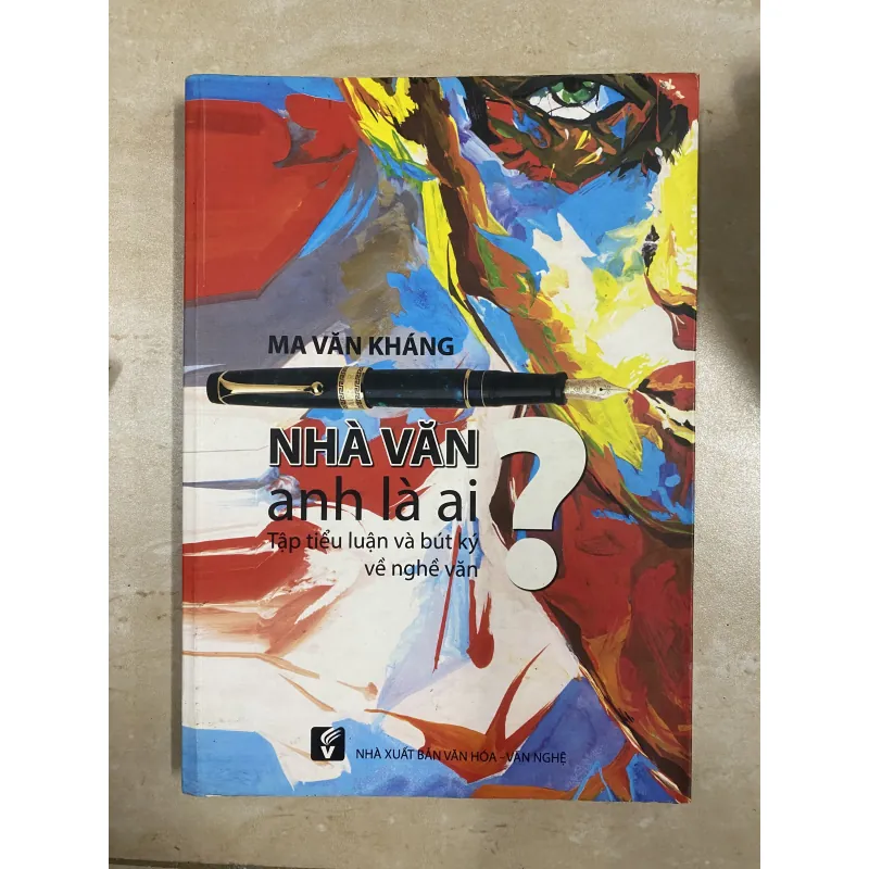 Nhà Văn Anh Là Ai - Ma Văn Kháng 752739