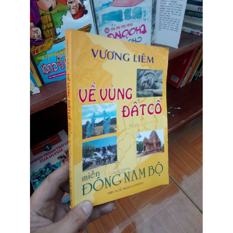 Về vùng đất cổ miền Đông Nam Bộ - Vương Liêm 2005 Sách lịch sử - triết học VAVO-AK19 935895