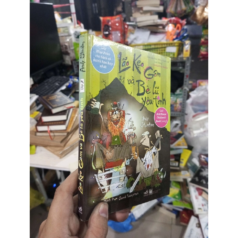 Lão Kẹo Gôm Và Bè Lũ Yêu Tinh - Andy Stanton 2010 mới 80% ố Sách văn học HCM1004 1007633