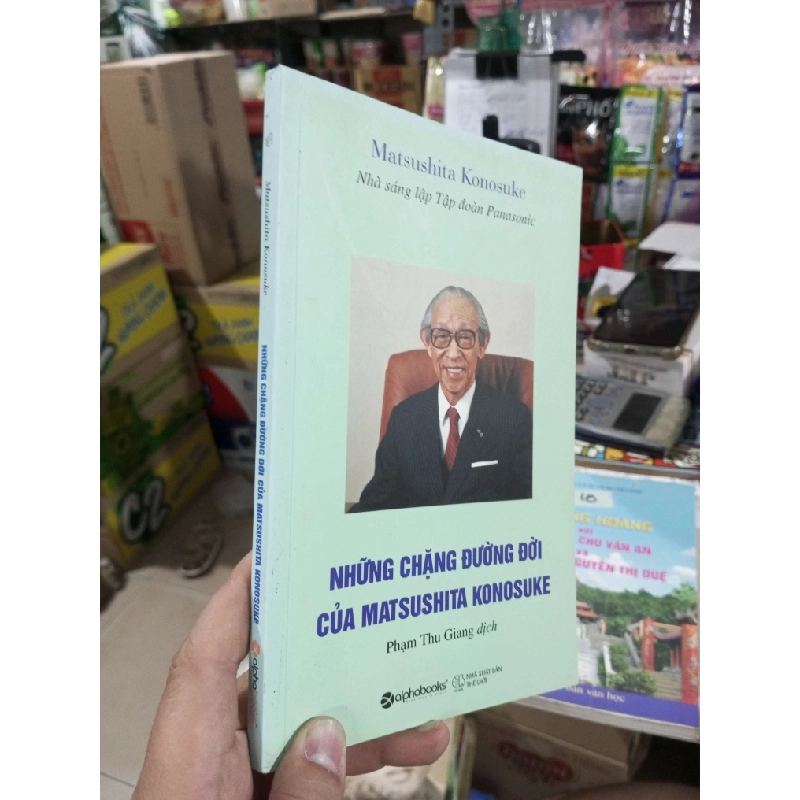Những Chặng Đường Đời Của Matsushita Konosuke - Matsushita Konosuke 2018 mới 90% (Sách Danh nhân) HCM1304 1011626