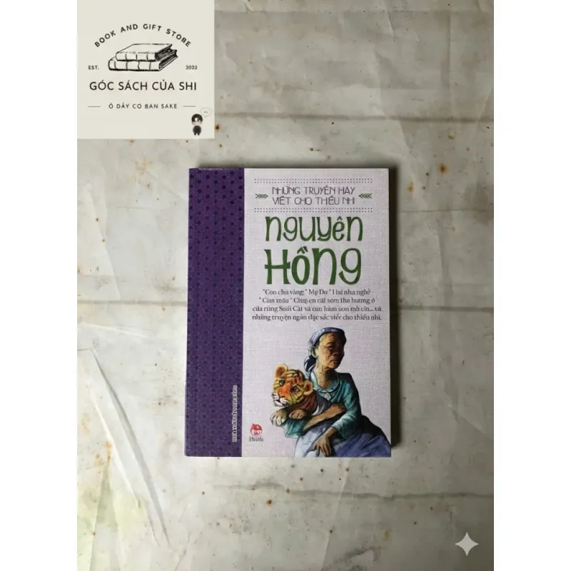 Những Truyện Hay Viết Cho Thiếu Nhi - Nguyên Hồng 846443